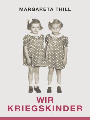 cover image of Wir Kriegskinder